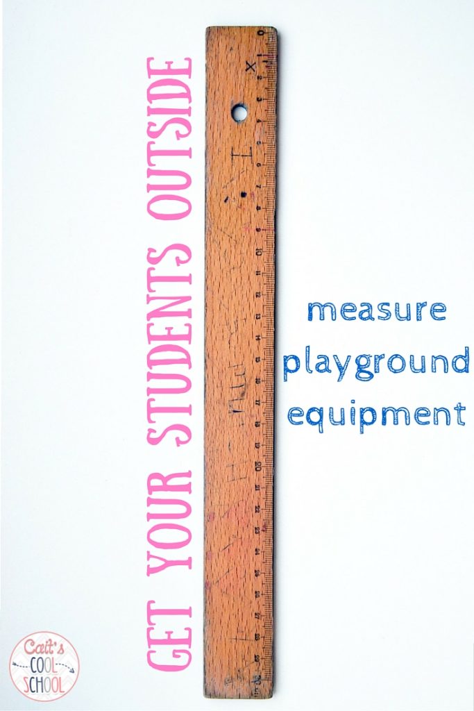 Take learning outdoors by measuring