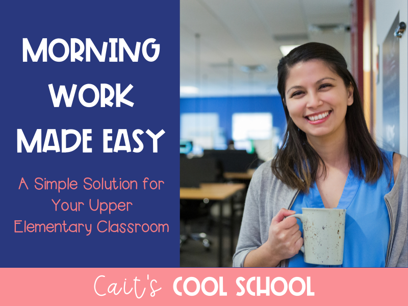 Text: morning work made easy, image: teacher smiling with coffee in hand