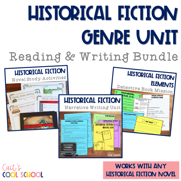 Historical Fiction Genre Unit Reading and Writing